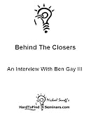 Behind The Closers: An Interview With Ben Gay III