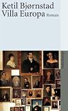 Villa Europa: Roman (suhrkamp taschenbuch) - Ketil Bj&oslash;rnstad