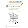 The Grocers: The Rise and Rise of Supermarket Chains