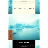 Travels in Alaska (Modern Library Classics)
