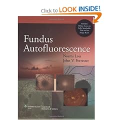 Fundus Autofluorescence by Noemi Lois and John V. Forrester