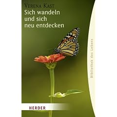 Sich wandeln und sich neu entdecken (HERDER spektrum)
