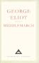 Middlemarch (Everyman Classics)
