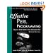 Effective Perl Programming: Ways to Write Better, More Idiomatic Perl