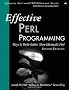 Effective Perl Programming: Ways to Write Better, More Idiomatic Perl (Effective Software Development)