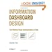 Information Dashboard Design: The Effective Visual Communication of Data