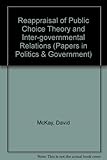 A reappraisal of public choice theory of intergovernmental relations