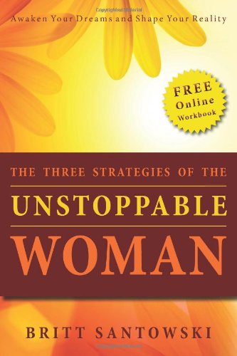the three strategies of the unstoppable woman