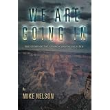 we are going in the story of the grand canyon disaster