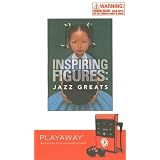 Jazz Greats: Duke Ellington/Ella Fitzgerald: The Tale of a Vocal Virtuosa/Ellington Was Not a Street [With Headphones] (Inspiring Figures (Playaway)) ~ Andrea Davis Pinkney
