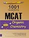 Books : Examkrackers 1001 Questions in MCAT Organic Chemistry [EXAMKRACKERS 1001 QUES IN -OS]