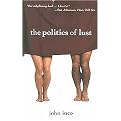 The Politics Of Lust (Paperback)