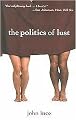 The Politics Of Lust (Paperback)