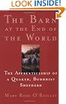 The Barn at the End of the World: The...