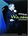 Absolute Wilson: The Biography