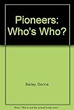 Who's who pioneers