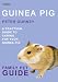 Guinea Pig: A Practical Guide to Caring for Your Guinea Pig (Collins Family Pet Guide)