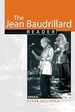 The Jean Baudrillard Reader