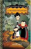 La mansión encantada (Aventuras De Araminta)