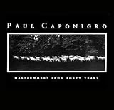 Paul Caponigro: Masterworks from Forty Years