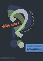Who am I?: Experiences of Donor Conception