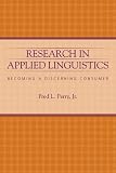 Research in Applied Linguistics: Becoming a Discerning Consumer