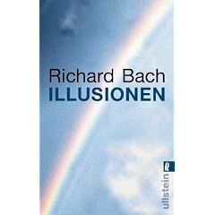 Illusionen: Die Abenteuer eines Messias wider Willen