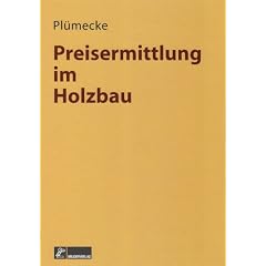 Preisermittlung im Holzbau