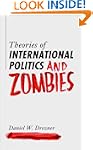 Theories of International Politics an...