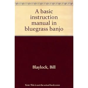 A basic instruction manual in bluegrass banjo