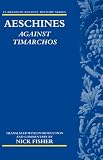 Books : Aeschines: Against Timarchos (Clarendon Ancient History Series)