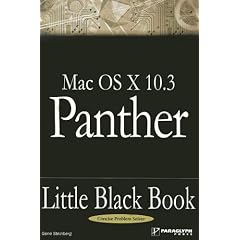 Mac OSX.3 Panther Little Black Book (Little Black Books (Paraglyph Press))