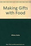 Making gifts with food