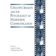 Creating Images And The Psychology Of Marketing Communication
