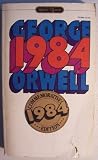 George Orwell 1984 [ Commemorative 1984 Edition ] Signet Classic (with a special preface by Walter Cronkite, and an afterword by Erich Fromm)
