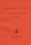 The sacrifice of Abraham : the Cretan biblical drama 'É Thysia toy Abraam' and Western European and Greek tradition