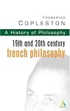 History of Philosophy: 19th and 20th Century French Philosophy Vol 9