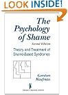 The Psychology of Shame: Theory and Treatment of Shame-Based Syndromes, Second Edition