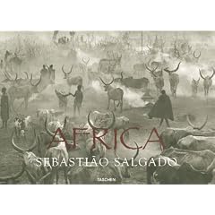 Sebastiao Salgado - Africa: Eye on Africa - Thirty Years of Africa Images, Selected by Salgado Himself
