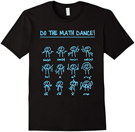 Men's Do The Math Dance Funny T-Shirt 2XL Black