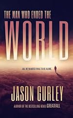 The Man Who Ended the World