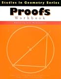 Studies in Geometry: Proofs Workbook