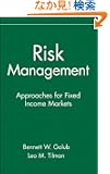 Risk Management: Approaches for Fixed Income Markets (Frontiers in Finance Series)