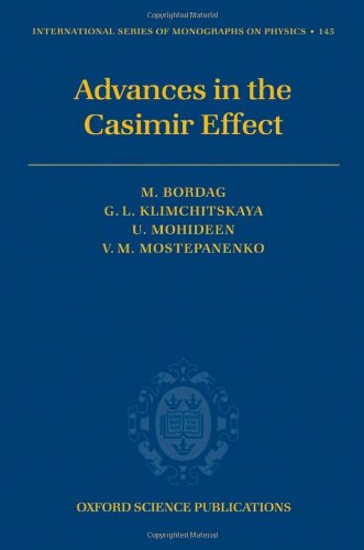 Advances in the Casimir Effect (International Series of Monographs on Physics)