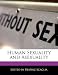Human Sexuality and Asexuality