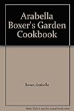 Arabella Boxer's garden cookbook