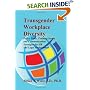 Transgender Workplace Diversity: Policy Tools, Training Issues and Communication Strategies for HR and Legal Professionals