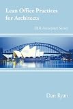 Lean Office Practices for Architects: DLR Associates Series