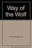 The way of the wolf