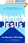 Lead Like Jesus: Lessons from the Gre...